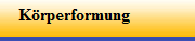 K�rperformung